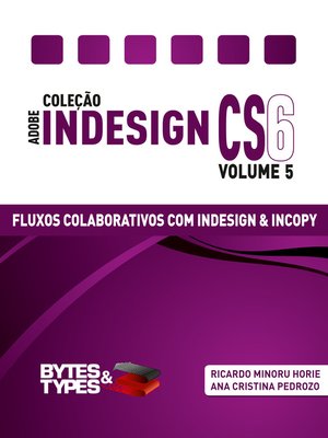 cover image of Coleção Adobe InDesign CS6--Fluxos Colaborativos com InDesign e InCopy